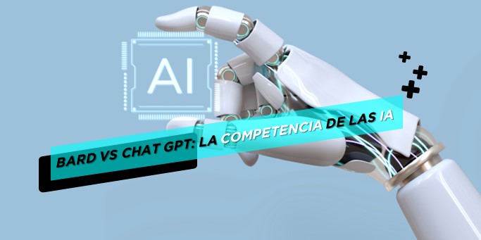 Bard vs Chat-GPT: La competencia de las IA